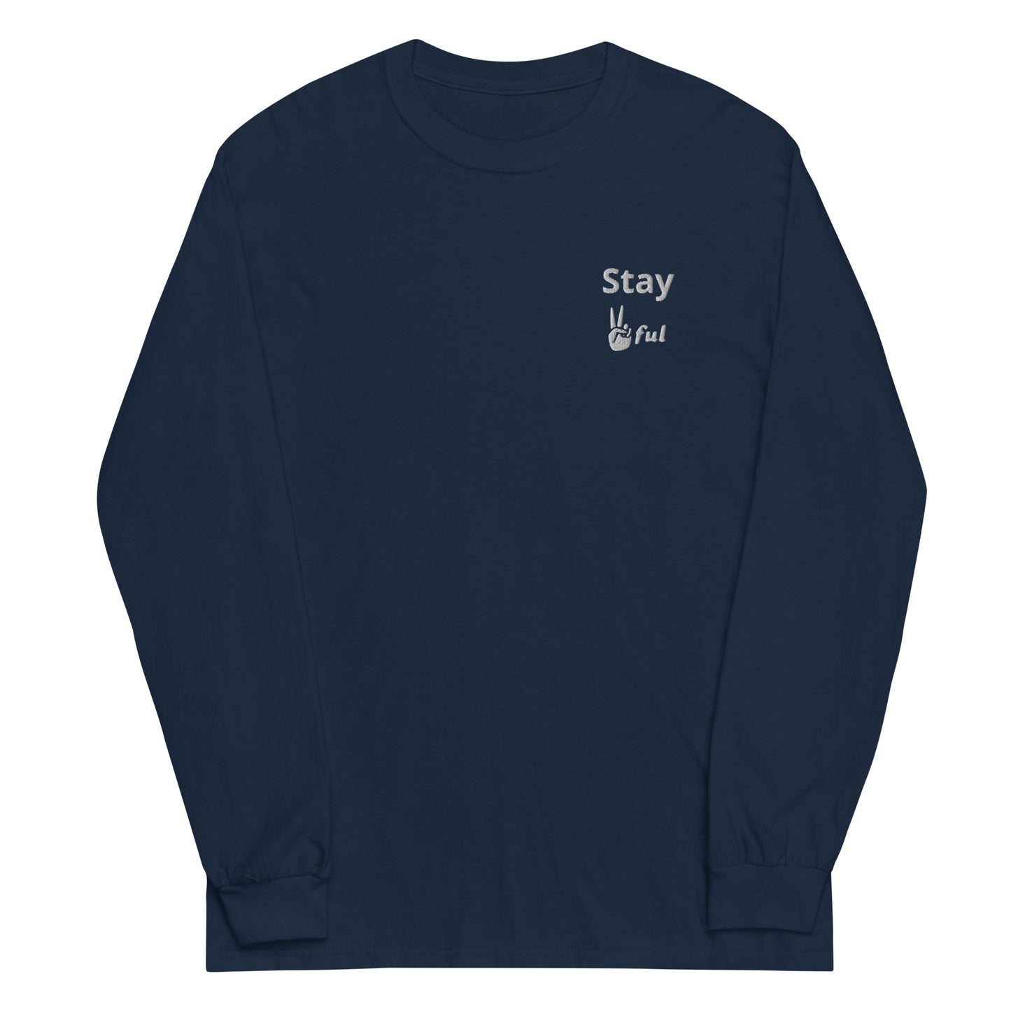 Men’s Stay Peaceful Long Sleeve Shirt