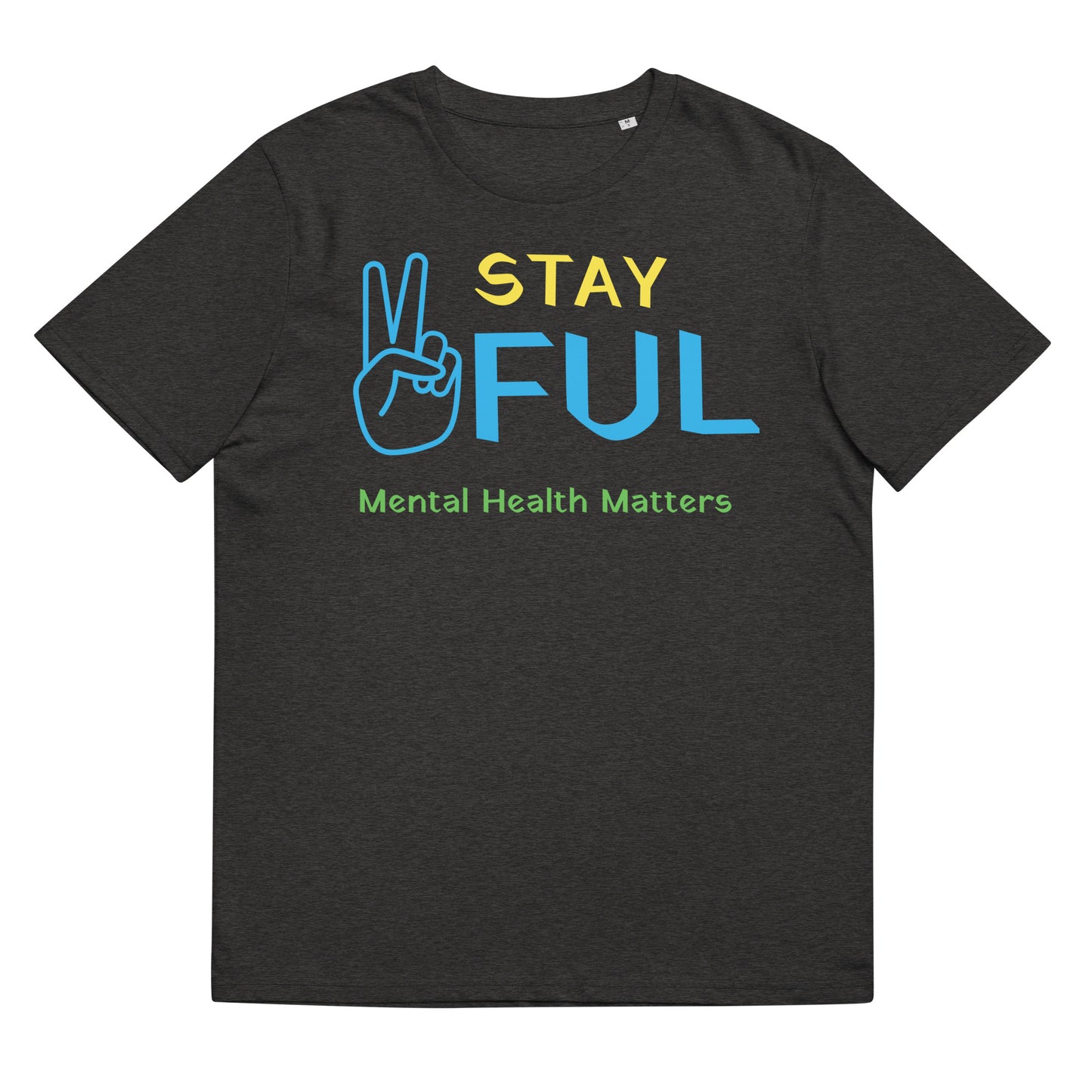 Unisex organic cotton Mental Health Matters Stay Peaceful t-shirt S-5XL