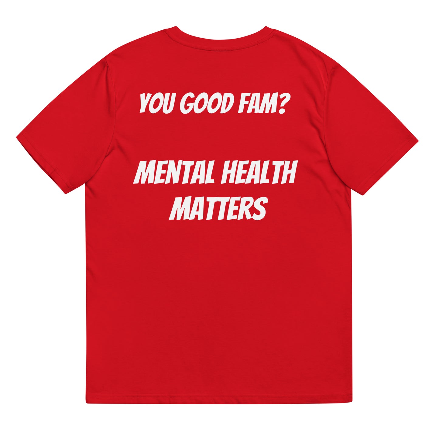 You good fam? Unisex organic cotton t-shirt