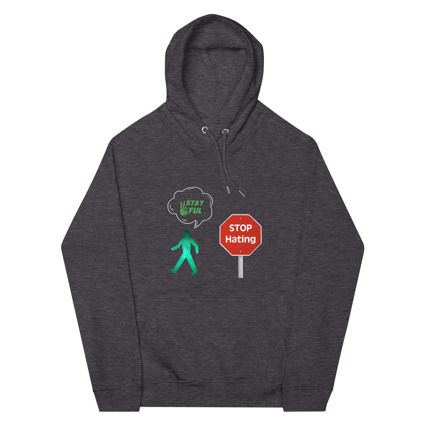 Unisex eco raglan Stay Peaceful stop hating hoodie XS-2XL