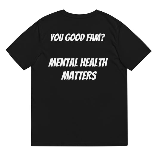 You good fam? Unisex organic cotton t-shirt