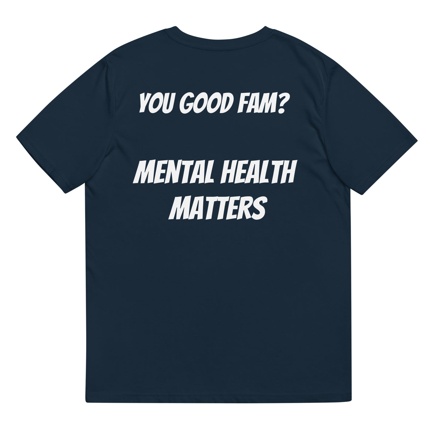 You good fam? Unisex organic cotton t-shirt