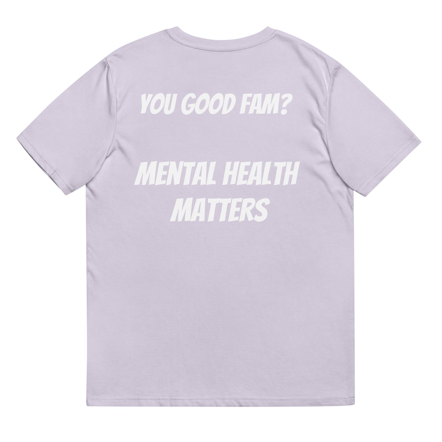You good fam? Unisex organic cotton t-shirt